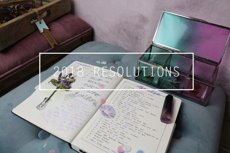 How To Set & Stick To New Year Resolutions For A Happy, Fun and Healthy You! (+ My Resolutions)