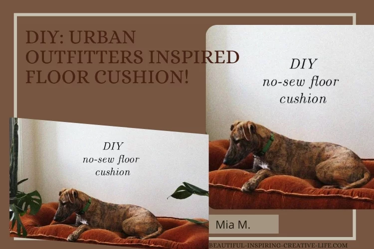 DIY: Urban Outfitters Inspired Floor Cushion! (No Sewing Machine)